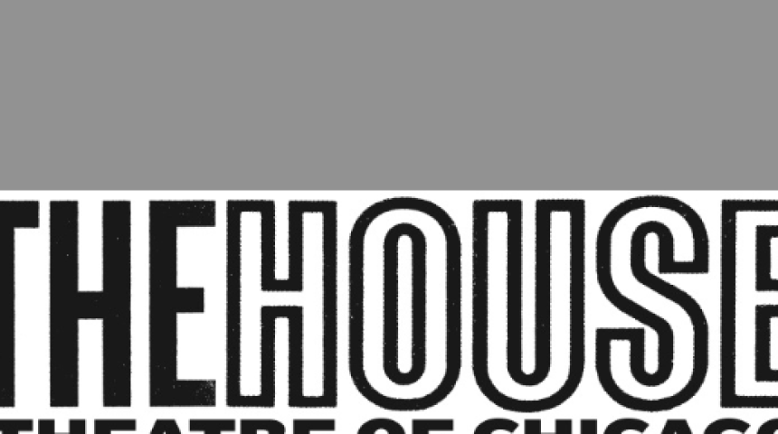 The House Theatre of Chicago