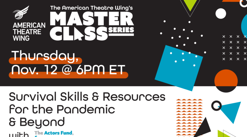 RSVP for the next Master Class: Survival Skills & Resources for the Pandemic & Beyond
