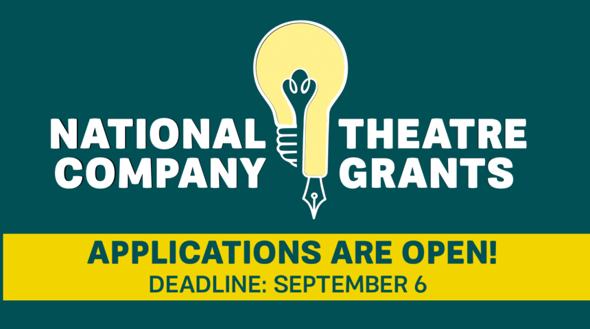 Applications Open for 2024 National Theatre Company Grants