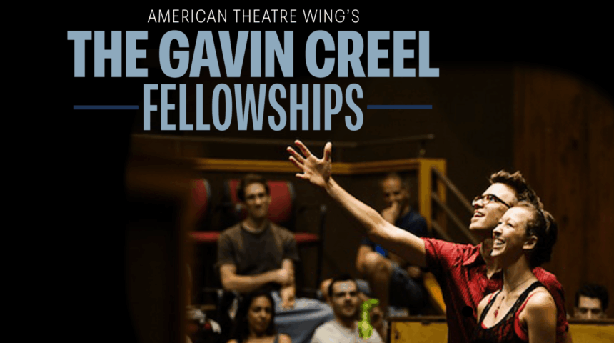 The Gavin Creel Fellowships