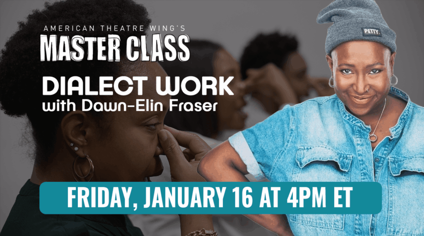 Master Class RSVP: Dialect Work with Dawn-Elin Fraser